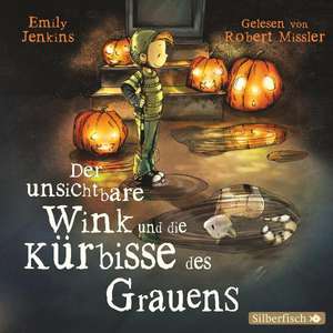 Der unsichtbare Wink 02: Der unsichtbare Wink und die Kürbisse des Grauens de Emily Jenkins