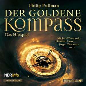 Der goldene Kompass - Das Hörspiel de Philip Pullman