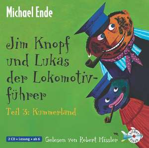 Jim Knopf und Lukas der Lokomotivführer - Teil 3: Kummerland de Michael Ende