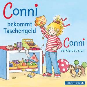 Conni bekommt Taschengeld / Conni verkleidet sich de Liane Schneider