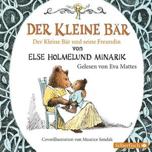 Der Kleine Bär / Der Kleine Bär und seine Freundin de Else Holmelund Minarik