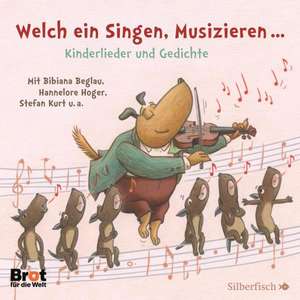 Welch ein Singen, Musizieren... Kinderlieder und Gedichte de Diverse