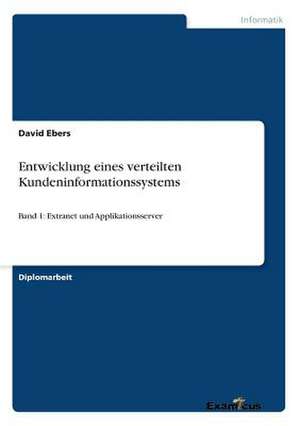 Entwicklung eines verteilten Kundeninformationssystems de David Ebers