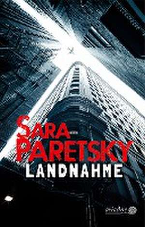 Landnahme de Sara Paretsky