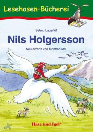 Nils Holgersson. Schulausgabe de Selma Lagerlöf