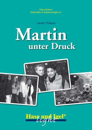 Martin unter Druck (light). Begleitmaterial de Petra Golisch