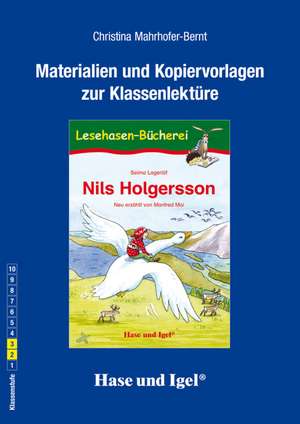 Nils Holgersson. Begleitmaterial de Christina Mahrhofer-Bernt