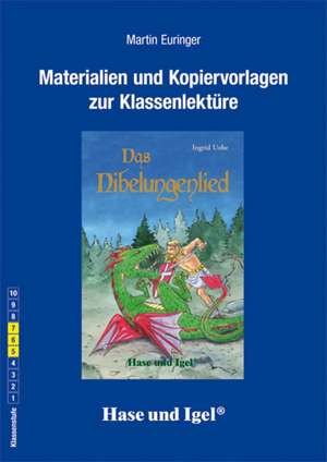 Das Nibelungenlied: Begleitmaterial de Martin Euringer