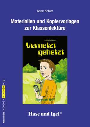 Vernetzt gehetzt. Begleitmaterial: de Anne Ketzer