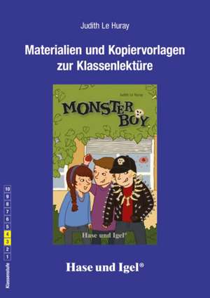 Monsterboy. Begleitmaterial de Judith Le Huray