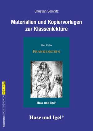 Frankenstein. Begleitmaterial de Mary Shelley