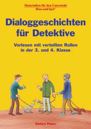 Dialoggeschichten für Detektive de Barbara Peters