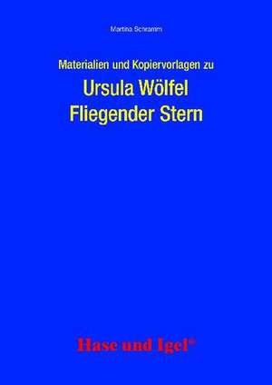 Fliegender Stern. Begleitmaterial de Martina Schramm