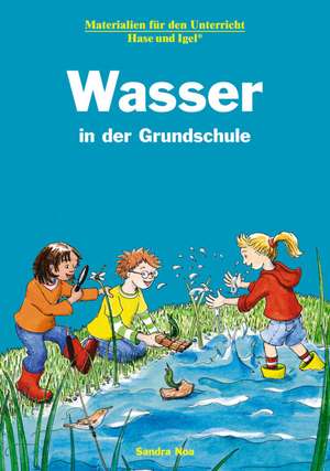 Wasser in der Grundschule de Sandra Noa