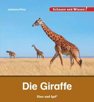 Die Giraffe de Johanna Prinz