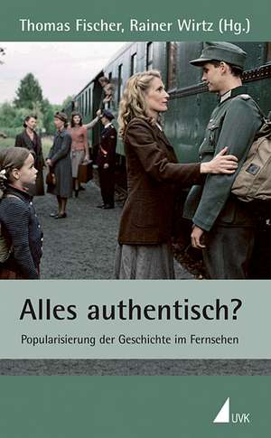 Alles authentisch? de Thomas Fischer