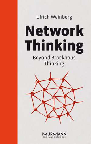 Network Thinking de Ulrich Weinberg