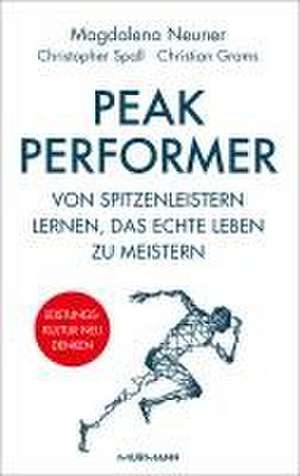 Peak Performer de Magdalena Neuner