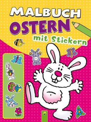 Malbuch Ostern mit Stickern de Schwager & Steinlein Verlag