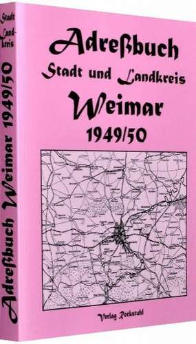 Adreßbuch für Stadt und Landkreis Weimar 1949