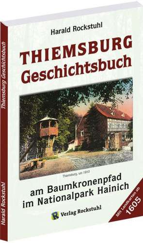 Thiemsburg Geschichtsbuch de Harald Rockstuhl