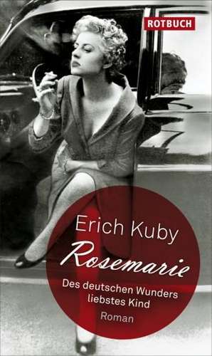 Kuby, E: Rosemarie