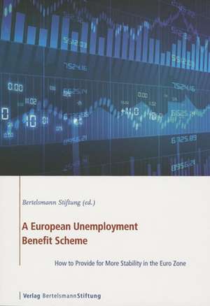 A European Unemployment Benefit Scheme: How to Provide for More Stability in the Euro Zone de Sebastian Dullien