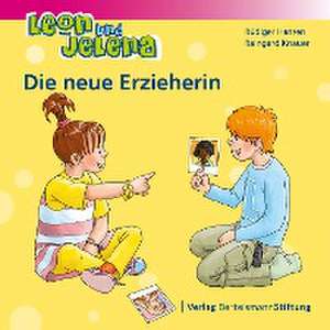 Leon und Jelena - Die neue Erzieherin de Rüdiger Hansen