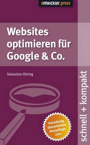 Websites optimieren für Google & Co. de Sebastian Röring