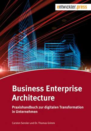 Business Enterprise Architecture de Carsten Sensler