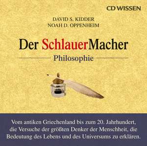 Der SchlauerMacher - Philosophie de David S. Kidder