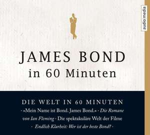 James Bond in 60 Minuten de Eduard Habsburg