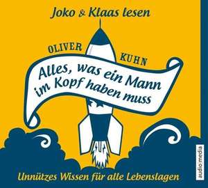 Alles, was ein Mann im Kopf haben muss de Oliver Kuhn