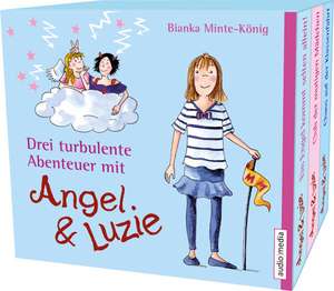 Drei turbulente Abenteuer mit Angel und Luzie de Bianka Minte-König