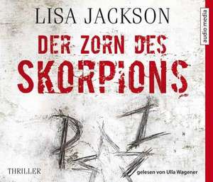 Der Zorn des Skorpions de Lisa Jackson