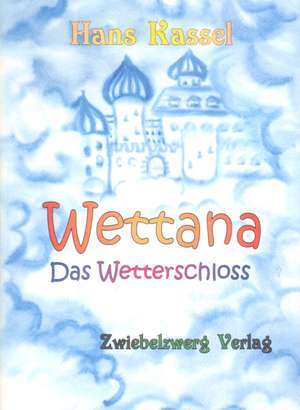 Wettana de Hans Kassel