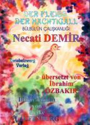 Der Fleiß der Nachtigall - Eine Sage für Kinder de Necati Demir