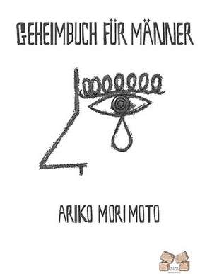 Geheimbuch für Männer de Ariko Morimoto