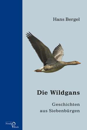 Die Wildgans de Hans Bergel