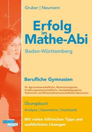 Erfolg im Mathe-Abi Baden-Württemberg berufliche Gymnasien de Helmut Gruber