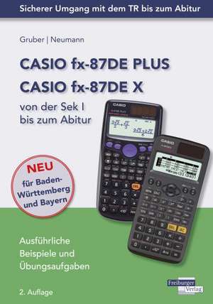 CASIO fx-87DE PLUS / fx-87DE X von der Sek I bis zum Abitur de Helmut Gruber