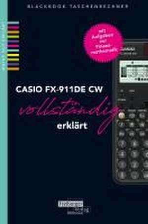 CASIO fx-991DE CW vollständig erklärt de Helmut Gruber