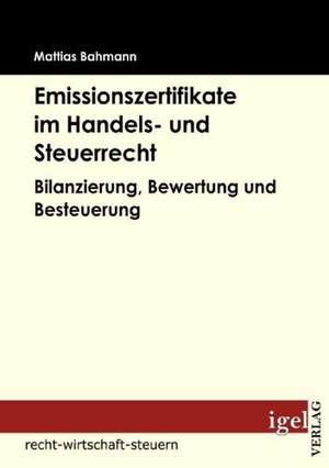 Emissionszertifikate Im Handels- Und Steuerrecht: Physical Illnesses for Dogs, Cats, Small Animals & Horses de Mattias Bahmann