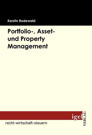 Portfolio-, Asset- Und Property Management: Physical Illnesses for Dogs, Cats, Small Animals & Horses de Kerstin Rodewald