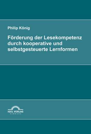 F Rderung Der Lesekompetenz Durch Kooperative Und Selbstgesteuerte Lernformen: Die Kundenkarte Im Einzelhandel de Philip König