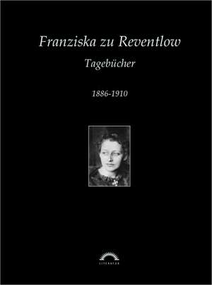 Franziska zu Reventlow: Werke 3 - Tagebücher de Brigitta Kubitschek