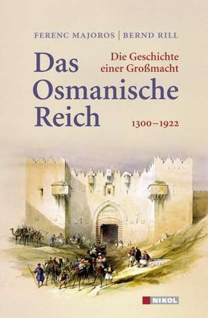 Das Osmanische Reich de Ferenc Majoros