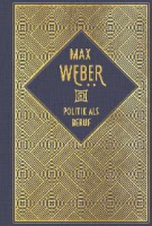 Politik als Beruf de Max Weber