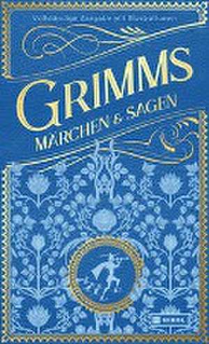 Grimms Märchen und Sagen (vollständige Ausgabe) de Jacob Grimm