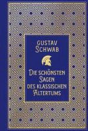 Die schönsten Sagen des klassischen Altertums de Gustav Schwab